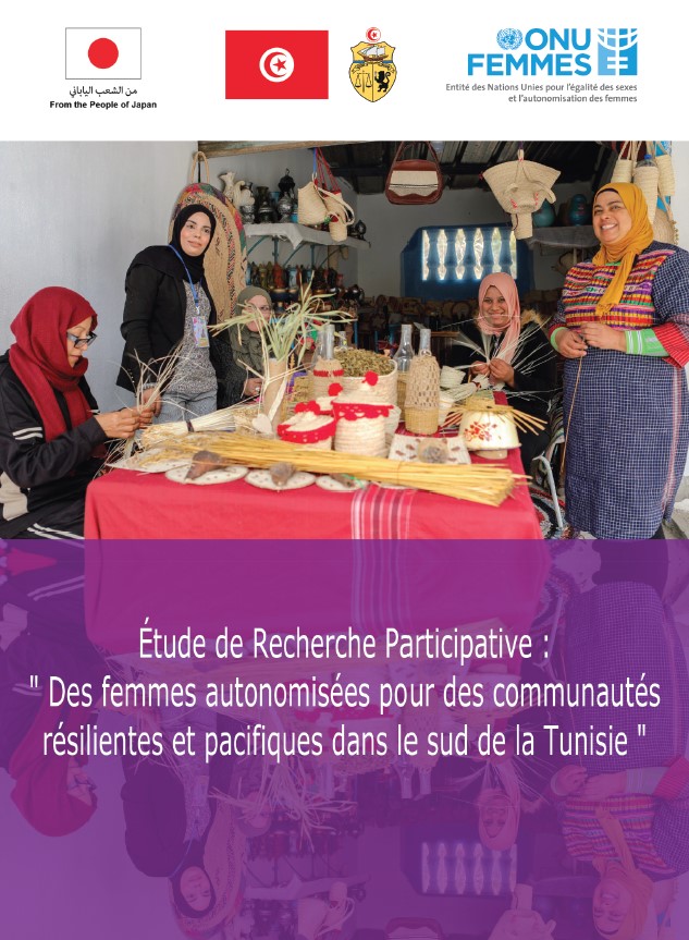 Étude de Recherche Participative " Des femmes autonomisées pour des communautés résilientes et pacifiques dans le sud de la Tunisie"