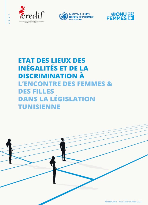 Etat des lieux des inégalités et de la discrimination à l’encontre des femmes & des filles dans la législation tunisienne