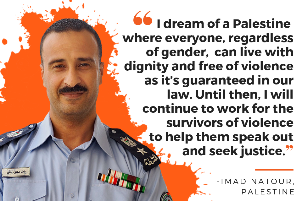 I dream of a Palestine where everyone, regardless of gender, can live with dignity and free of violence as it’s guaranteed in our law. Until then, I will continue to work for the survivors of violence to help them speak out and seek justice. 