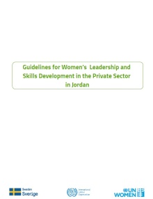 Guidelines for Women’s Leadership and Skills Development in the Private Sector in Jordan