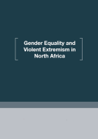 Gender, Masculinities and Violent Extremism in North Africa: a Research Agenda
